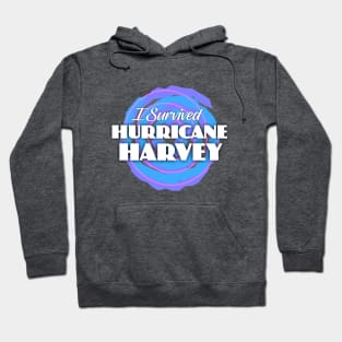 I Survived Hurricane Harvey Hoodie